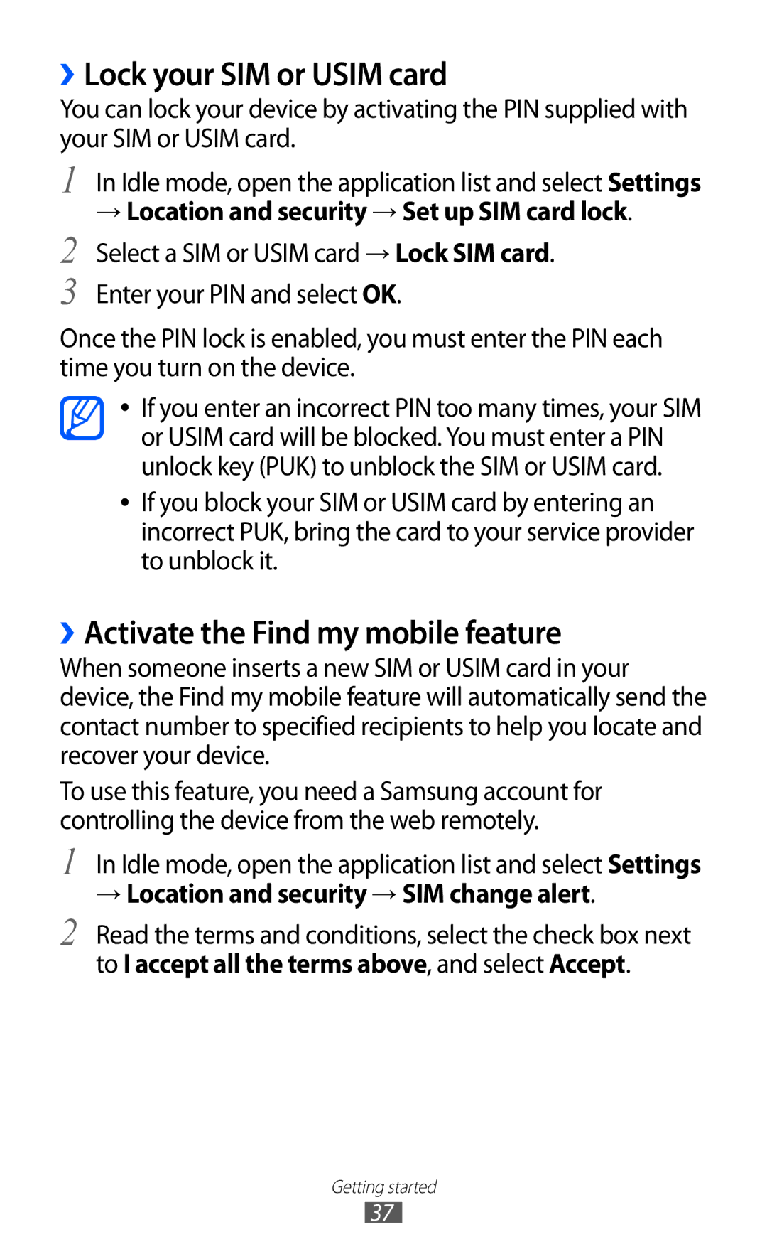 Samsung GT-B5512HKAEGY, GT-B5512HKAMID, GT-B5512HKATHR ››Lock your SIM or Usim card, ››Activate the Find my mobile feature 