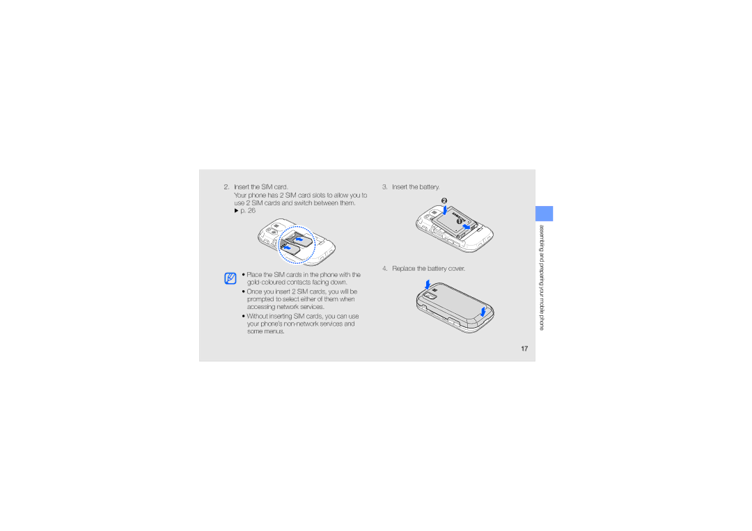 Samsung GT-B5722LIAAFG, GT-B5722DNAABS, GT-B5722DNAAFG, GT-B5722DNAMWD, GT-B5722DNAPAK, GT-B5722DNAXSG Insert the SIM card 