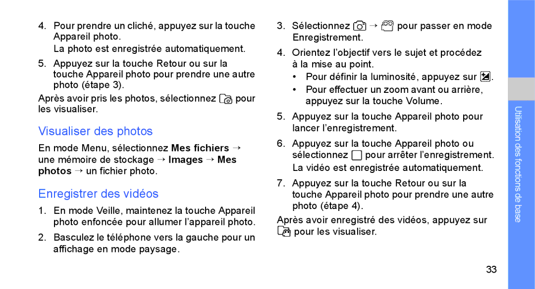 Samsung GT-B5722LIAXEF, GT-B5722DNAXEF manual Visualiser des photos, Enregistrer des vidéos 