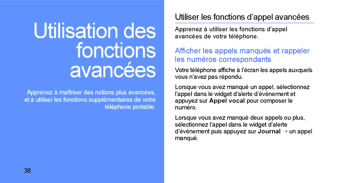 Samsung GT-B5722DNAXEF, GT-B5722LIAXEF manual Utilisation des fonctions avancées, Utiliser les fonctions d’appel avancées 