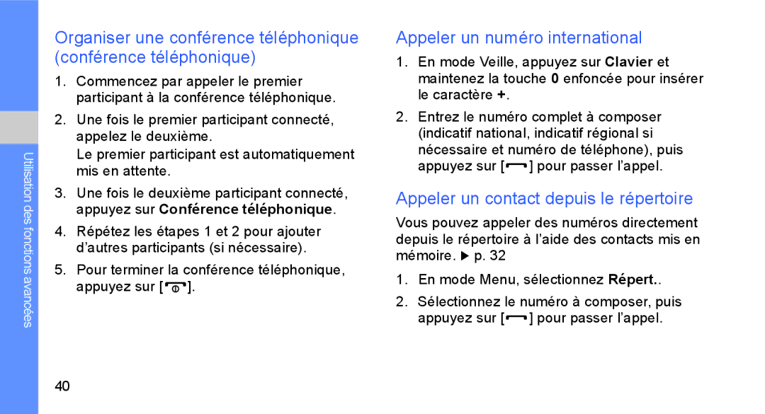 Samsung GT-B5722DNAXEF, GT-B5722LIAXEF manual Appeler un numéro international, Appeler un contact depuis le répertoire 