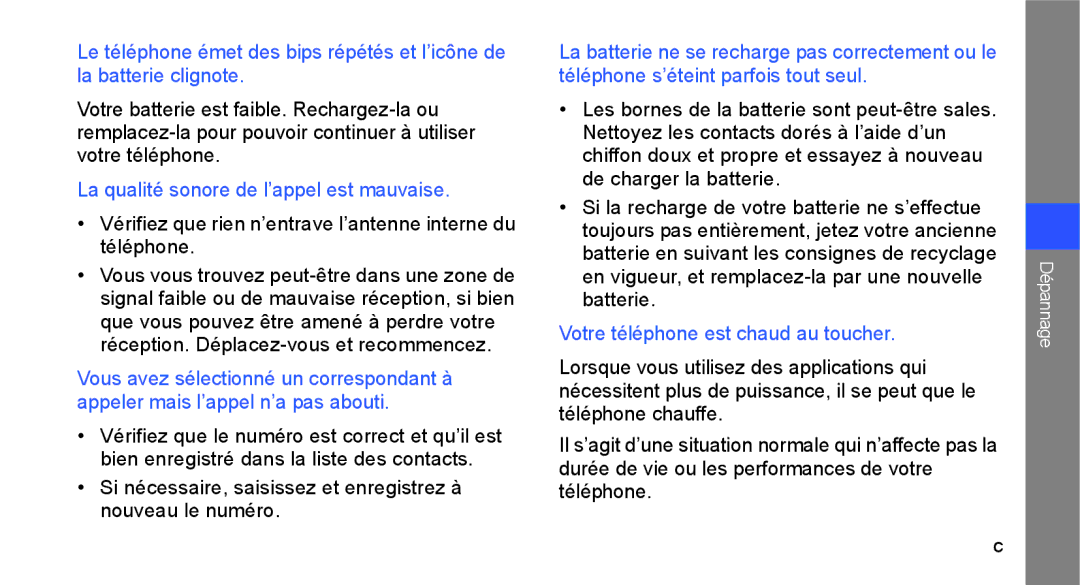 Samsung GT-B5722LIAXEF, GT-B5722DNAXEF La qualité sonore de l’appel est mauvaise, Votre téléphone est chaud au toucher 