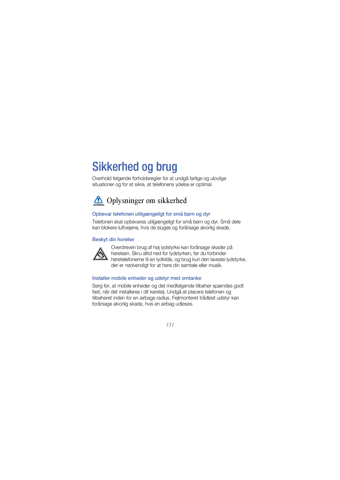 Samsung GT-B7300XDAXEE, GT-B7300GRAXEE manual 131, Opbevar telefonen utilgængeligt for små børn og dyr, Beskyt din horelse 