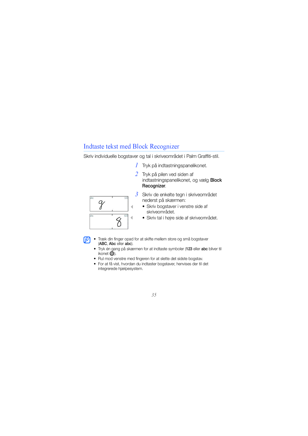 Samsung GT-B7300XDAXEE, GT-B7300GRAXEE, GT-B7300IKAXEE manual Indtaste tekst med Block Recognizer 