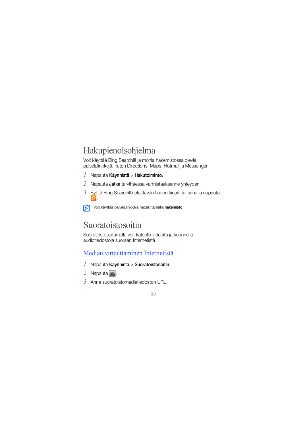 Samsung GT-B7300GRAXEE, GT-B7300IKAXEE manual Hakupienoisohjelma, Suoratoistosoitin, Median virtauttaminen Internetistä 