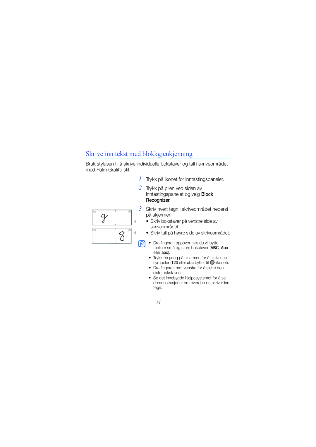 Samsung GT-B7300IKAXEE, GT-B7300GRAXEE, GT-B7300XDAXEE manual Skrive inn tekst med blokkgjenkjenning 