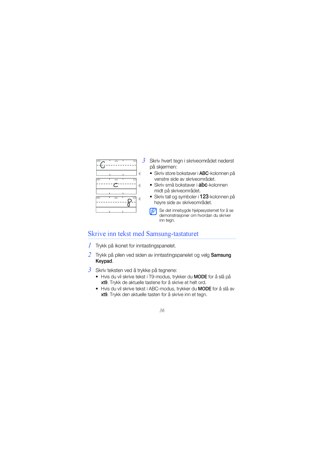 Samsung GT-B7300GRAXEE, GT-B7300IKAXEE, GT-B7300XDAXEE manual Skrive inn tekst med Samsung-tastaturet 