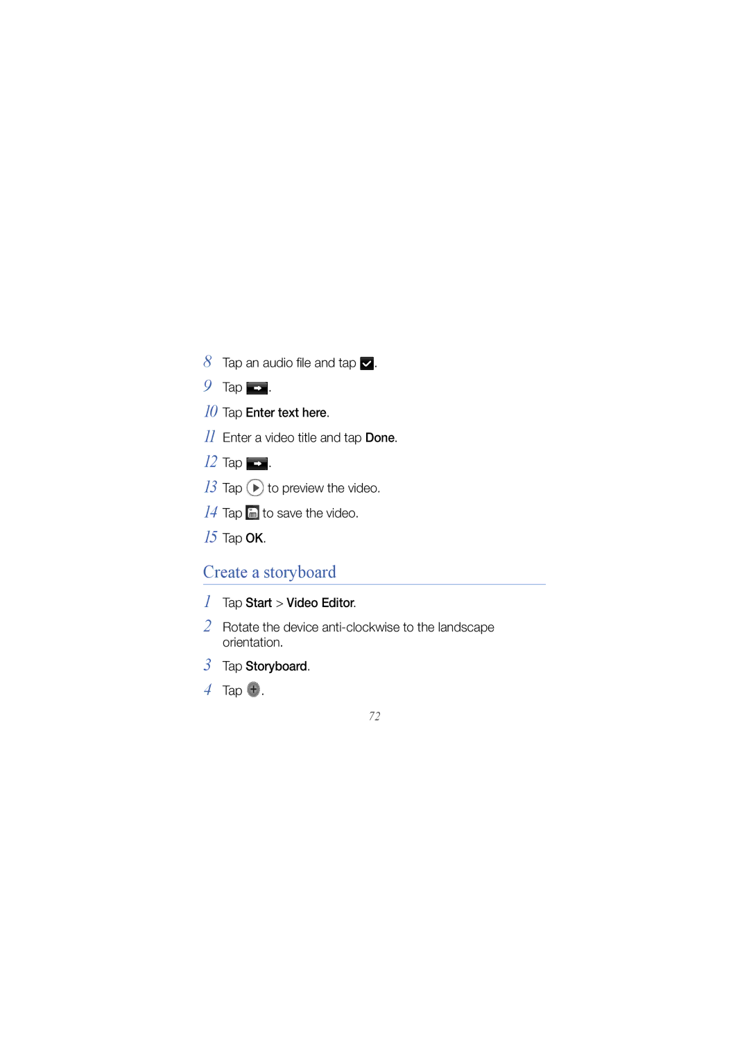 Samsung GT-B7300IKAXEE, GT-B7300IKATUR manual Create a storyboard, Tap an audio file and tap, Tap Tap Enter text here 