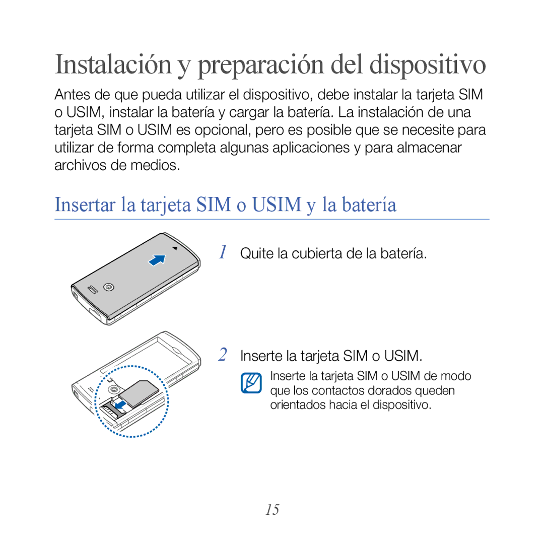 Samsung GT-B7300XDABIT manual Instalación y preparación del dispositivo, Insertar la tarjeta SIM o Usim y la batería 