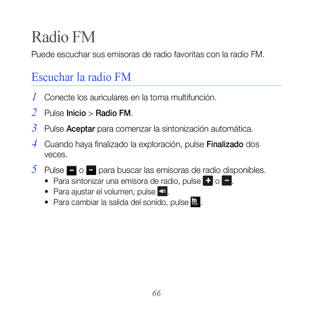 Samsung GT-B7300GRAAMN, GT-B7300XDAFOP, GT-B7300IKABIT, GT-B7300XDAAMN, GT-B7300IKAAMN manual Radio FM, Escuchar la radio FM 
