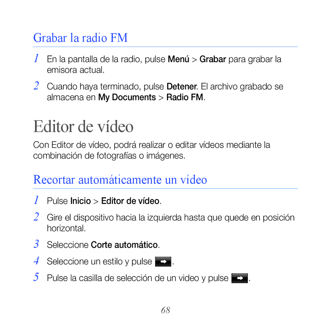 Samsung GT-B7300GRAFOP, GT-B7300XDAFOP manual Editor de vídeo, Grabar la radio FM, Recortar automáticamente un vídeo 