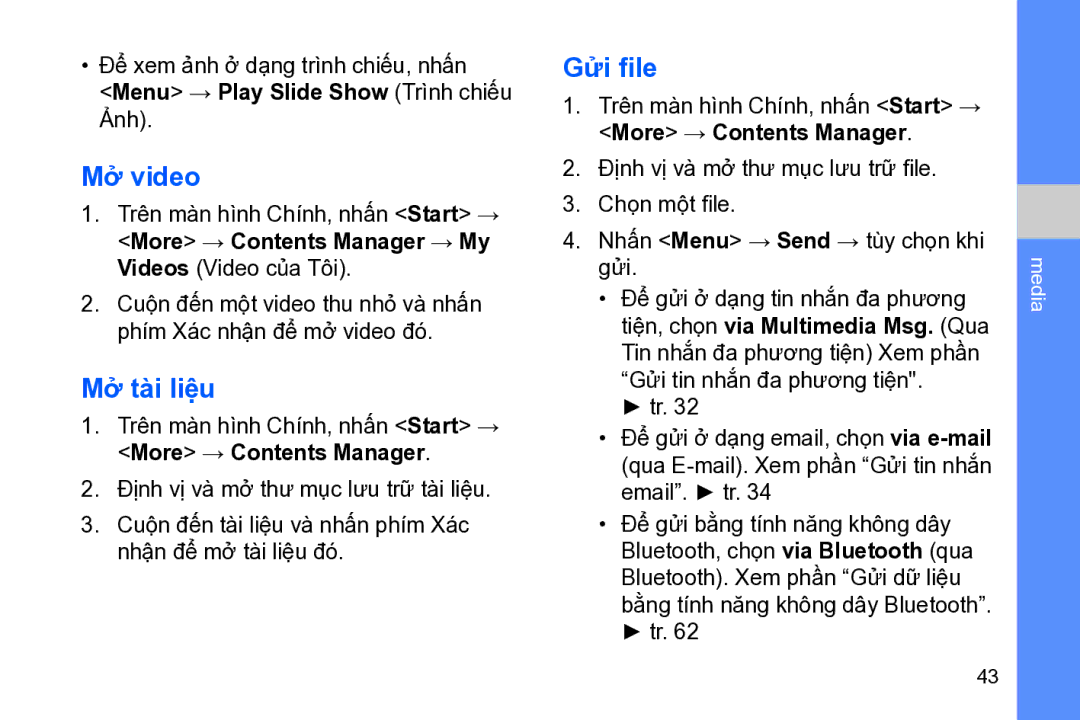Samsung GT-B7320TAAXXV, GT-B7320ENAXEV manual Mở video, Mở̉ tài liệu, Gửi file, Menu → Play Slide Show Trình chiếu Ảnh 