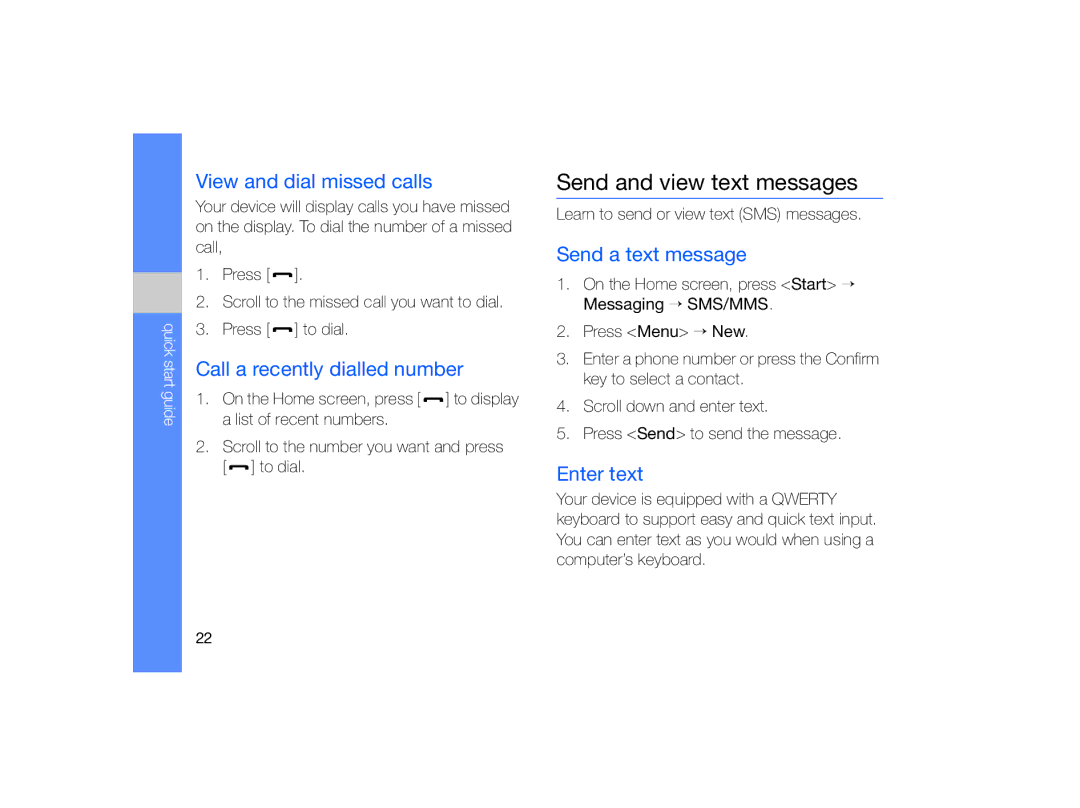 Samsung GT-B7330 Send and view text messages, View and dial missed calls, Call a recently dialled number, Enter text 