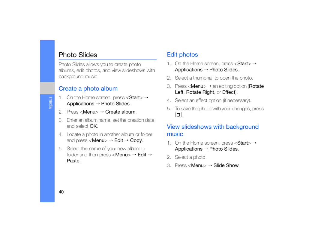 Samsung GT-B7330 user manual Photo Slides, Create a photo album, Edit photos, View slideshows with background music 