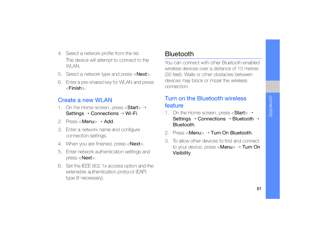 Samsung GT-B7330 user manual Create a new Wlan, Turn on the Bluetooth wireless feature, Connectivity 