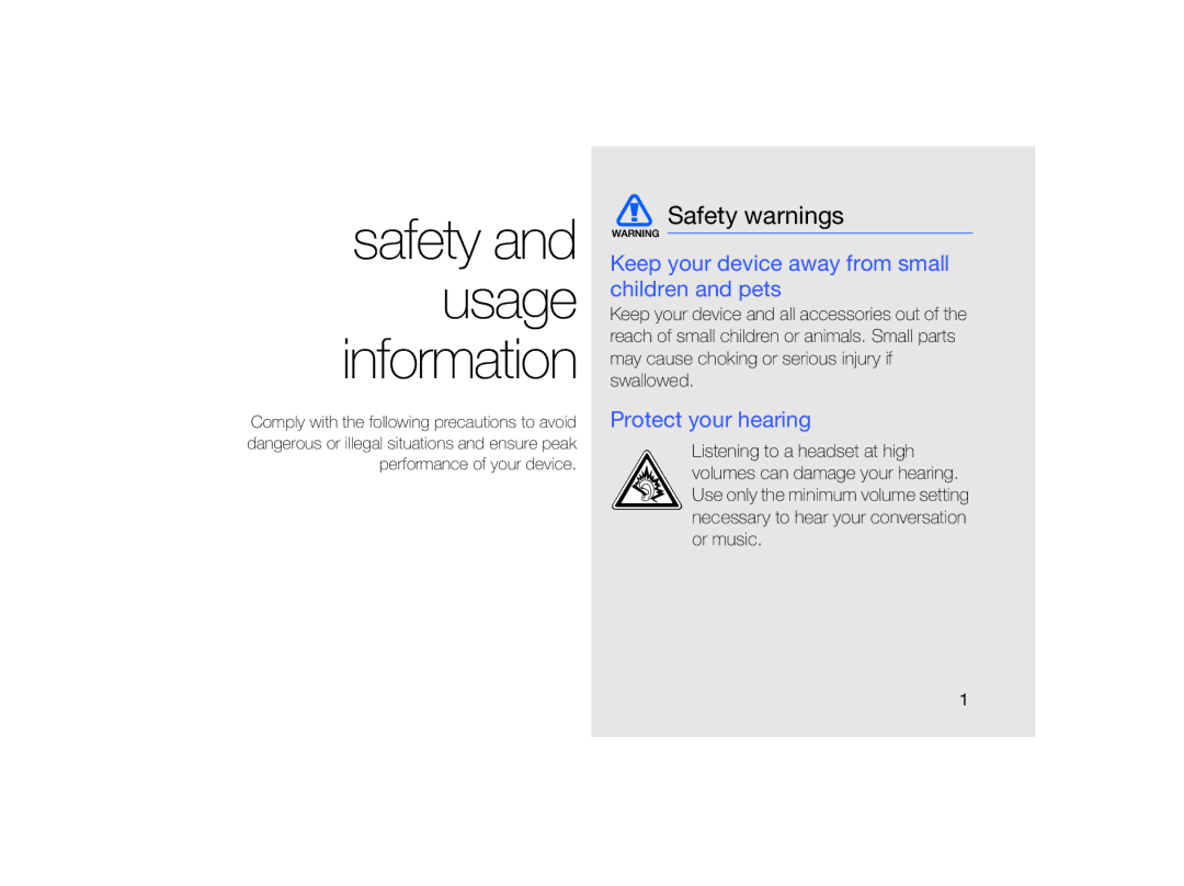 Samsung GT-B7330 user manual Safety warnings, Keep your device away from small children and pets, Protect your hearing 