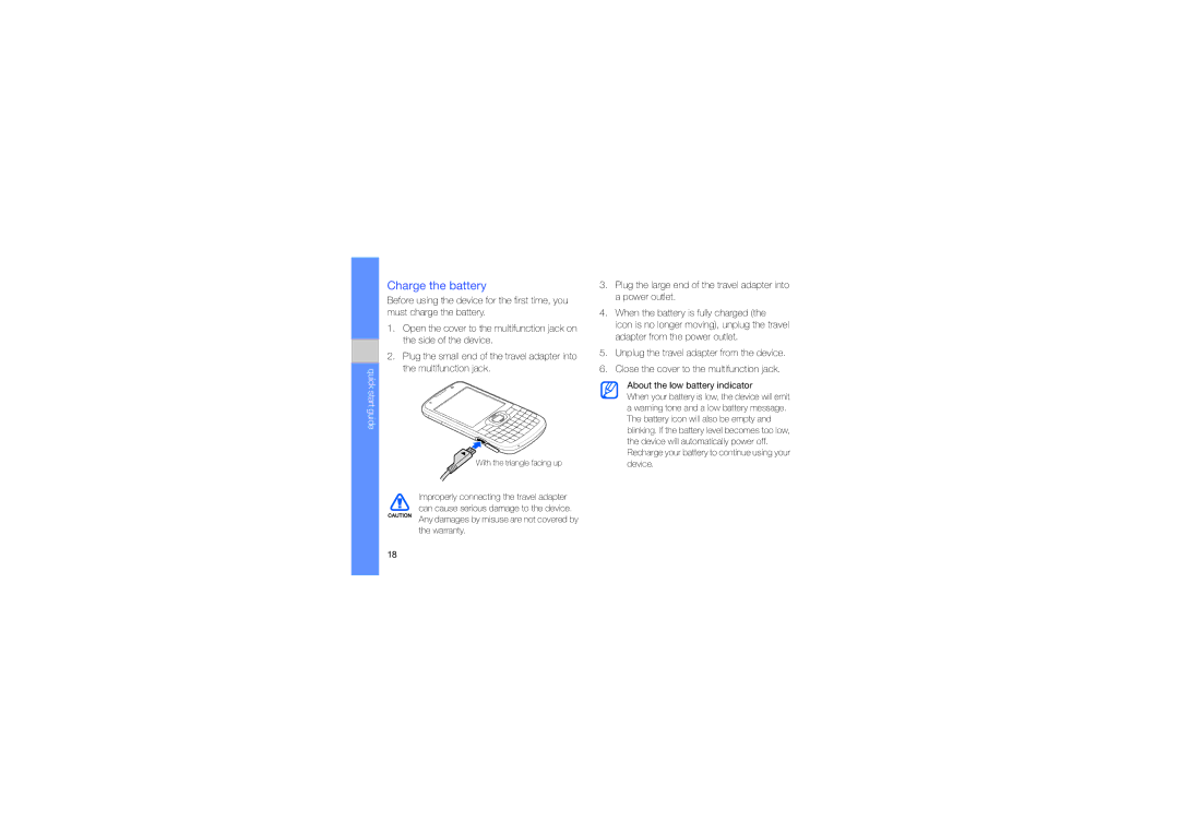 Samsung GT-B7330QKAMID, GT-B7330QKAARB, GT-B7330QKAECT, GT-B7330QKAKEN, GT-B7330QKADRC, GT-B7330QKAKSA manual Charge the battery 