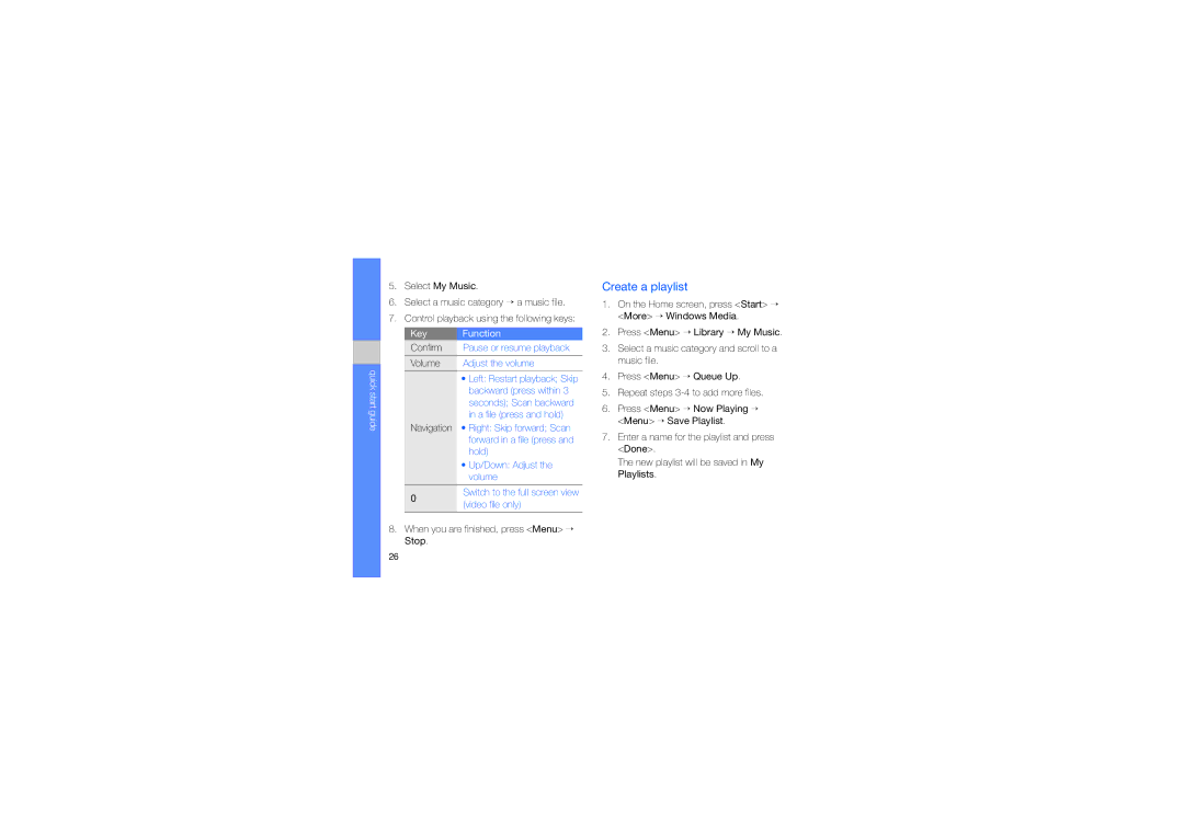 Samsung GT-B7330QKADBT, GT-B7330QKAATO, GT-B7330QKADTM, GT-B7330QKAORC, GT-B7330QKASFR manual Create a playlist, Key Function 