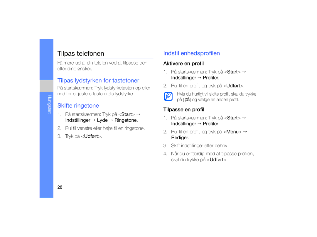 Samsung GT-B7330QKANEE manual Tilpas telefonen, Tilpas lydstyrken for tastetoner, Skifte ringetone, Indstil enhedsprofilen 