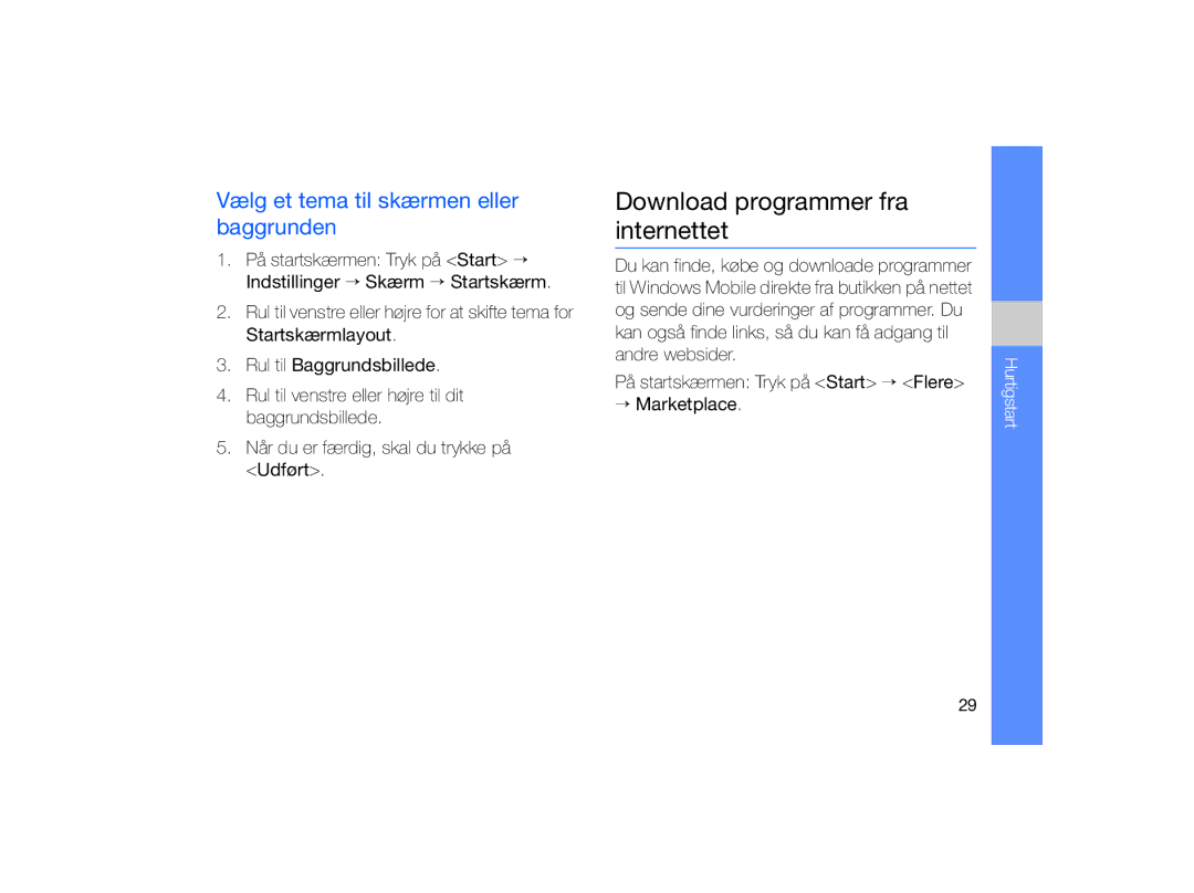 Samsung GT-B7330QKAXEE, GT-B7330QKANEE manual Download programmer fra internettet, Vælg et tema til skærmen eller baggrunden 