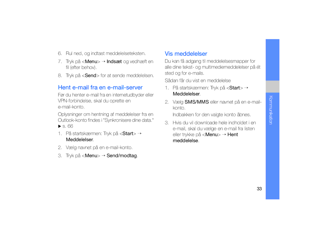 Samsung GT-B7330QKAXEE, GT-B7330QKANEE manual Hent e-mail fra en e-mail-server, Vis meddelelser 