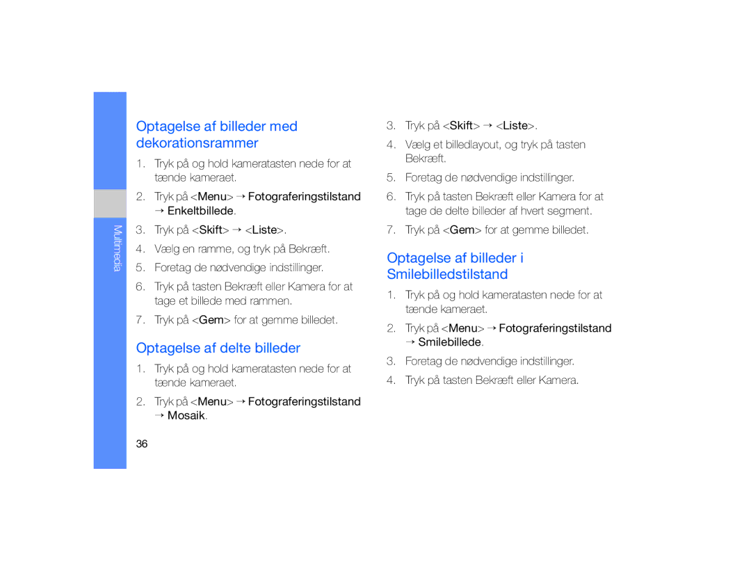 Samsung GT-B7330QKANEE manual Optagelse af billeder med dekorationsrammer, Optagelse af delte billeder, Multimedia 