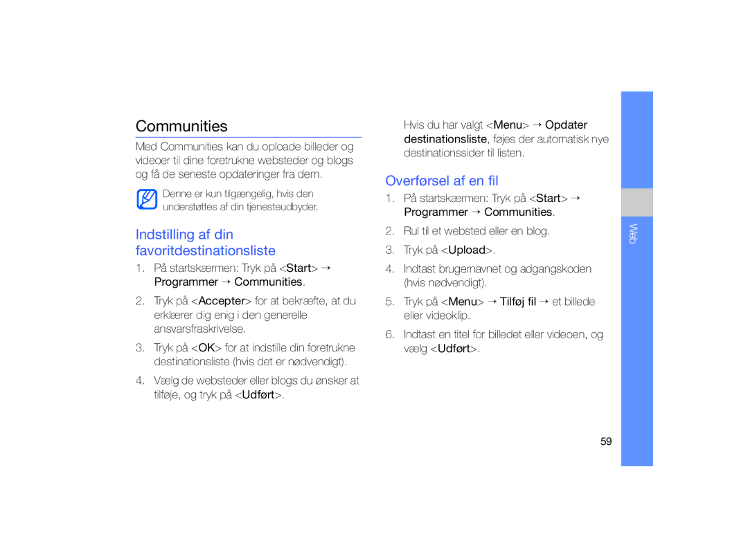 Samsung GT-B7330QKAXEE, GT-B7330QKANEE manual Communities, Indstilling af din favoritdestinationsliste, Overførsel af en fil 