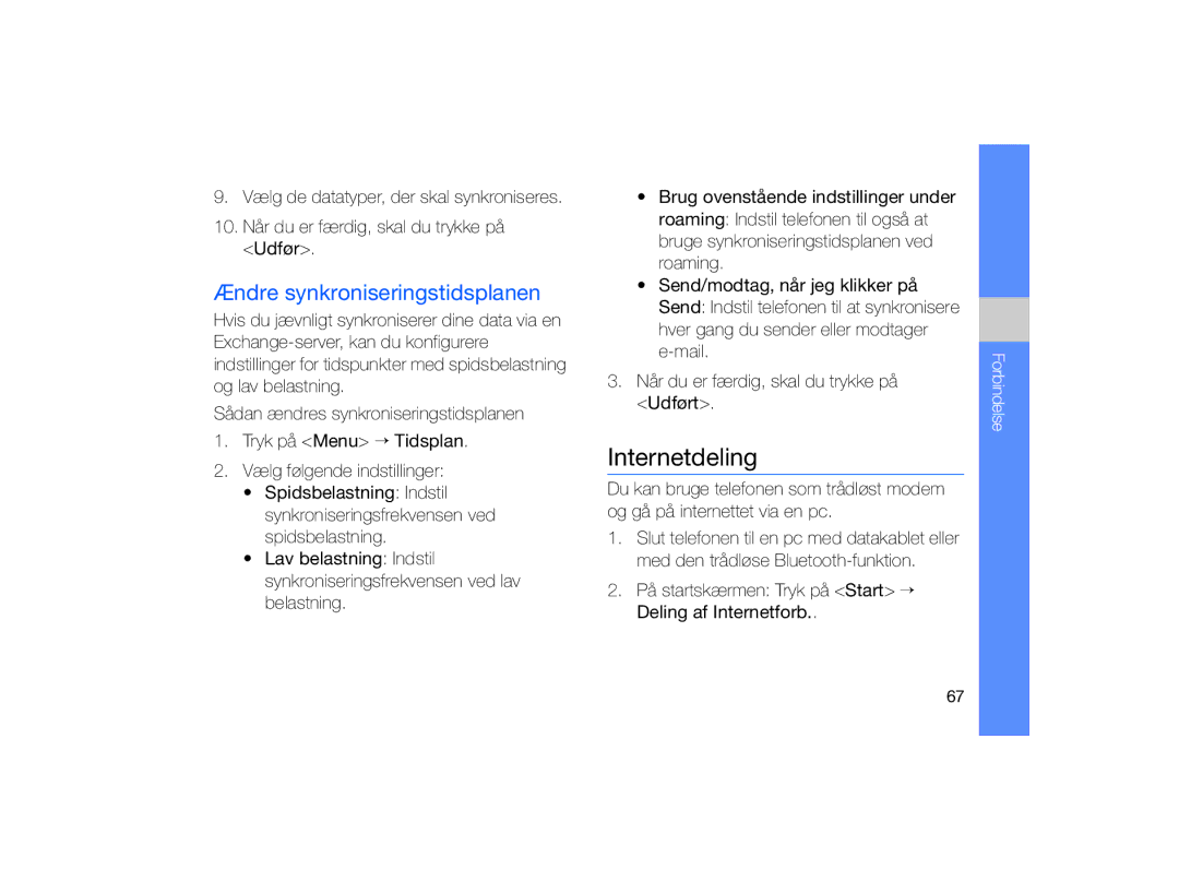 Samsung GT-B7330QKAXEE, GT-B7330QKANEE manual Internetdeling, Ændre synkroniseringstidsplanen 