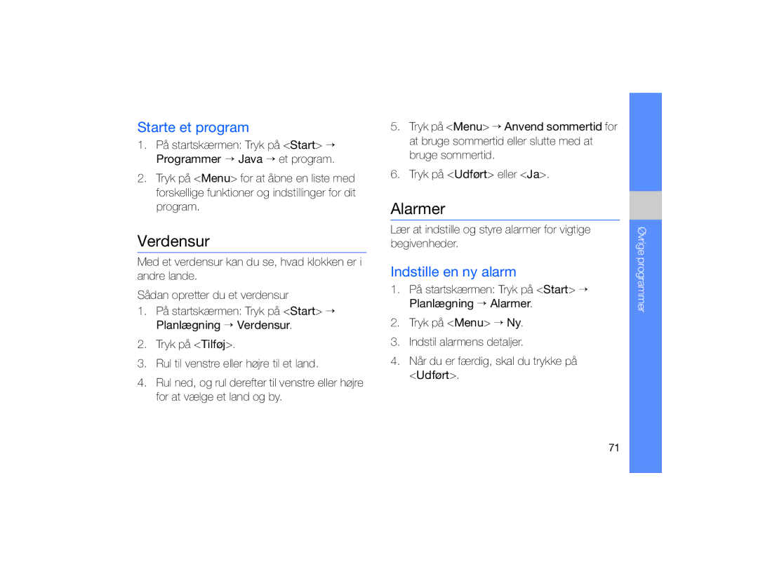 Samsung GT-B7330QKAXEE, GT-B7330QKANEE Verdensur, Alarmer, Starte et program, Indstille en ny alarm, Øvrige programmer 