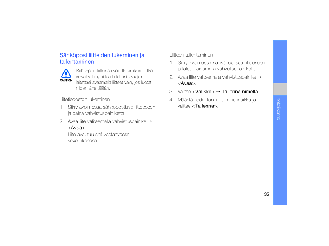 Samsung GT-B7330QKAXEE Sähköpostiliitteiden lukeminen ja tallentaminen, Liitetiedoston lukeminen, Liitteen tallentaminen 