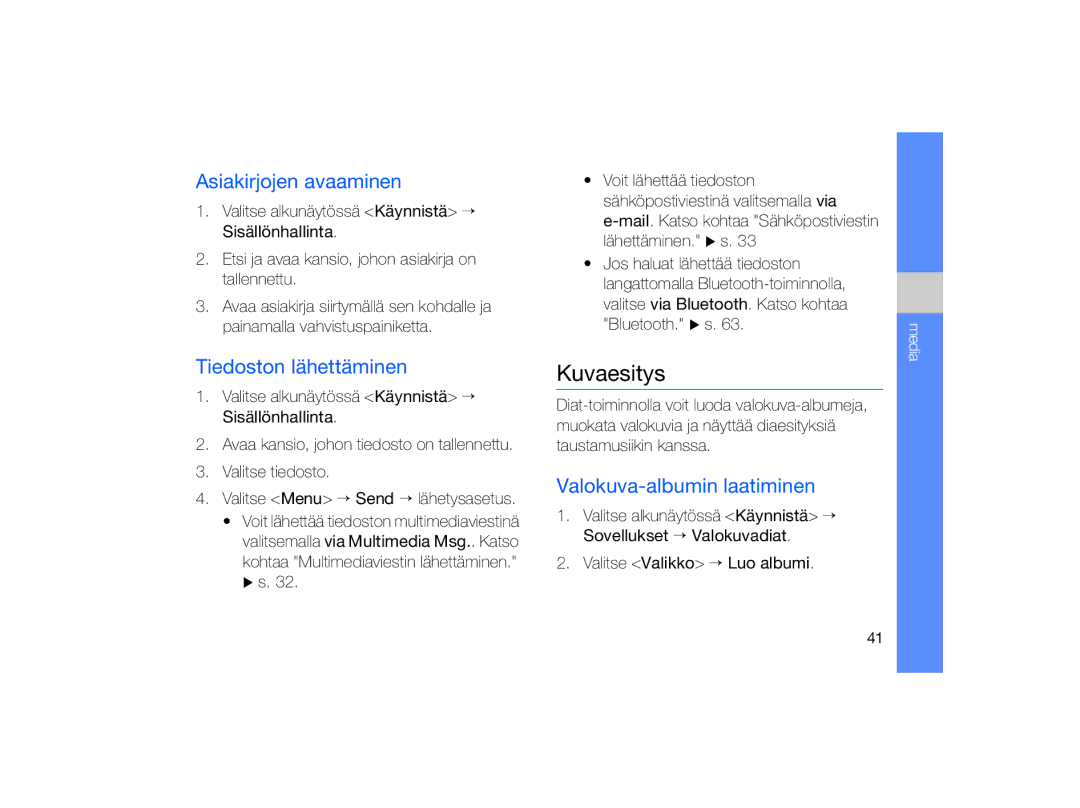 Samsung GT-B7330QKAXEE manual Kuvaesitys, Asiakirjojen avaaminen, Tiedoston lähettäminen, Valokuva-albumin laatiminen 