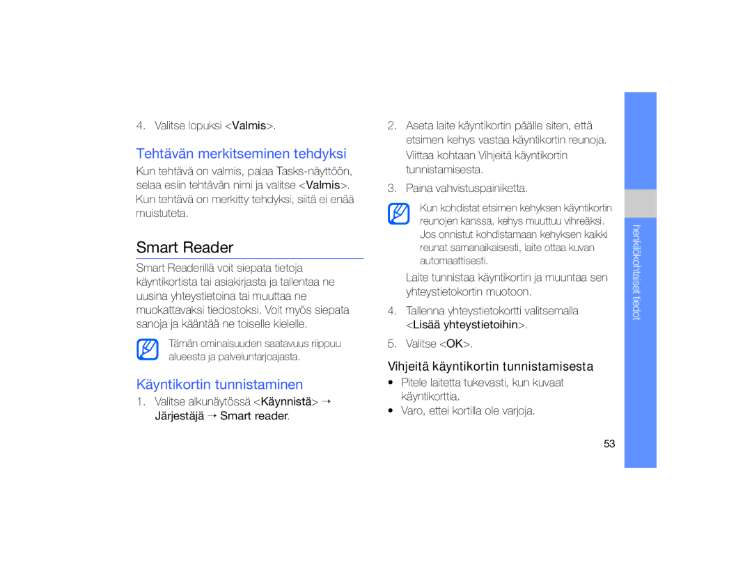 Samsung GT-B7330QKAXEE manual Smart Reader, Tehtävän merkitseminen tehdyksi, Käyntikortin tunnistaminen, Valitse OK 