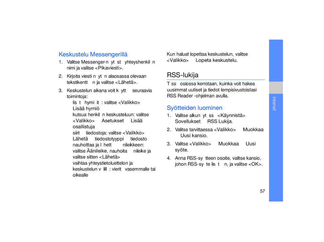 Samsung GT-B7330QKAXEE, GT-B7330QKANEE manual RSS-lukija, Keskustelu Messengerillä, Syötteiden luominen 