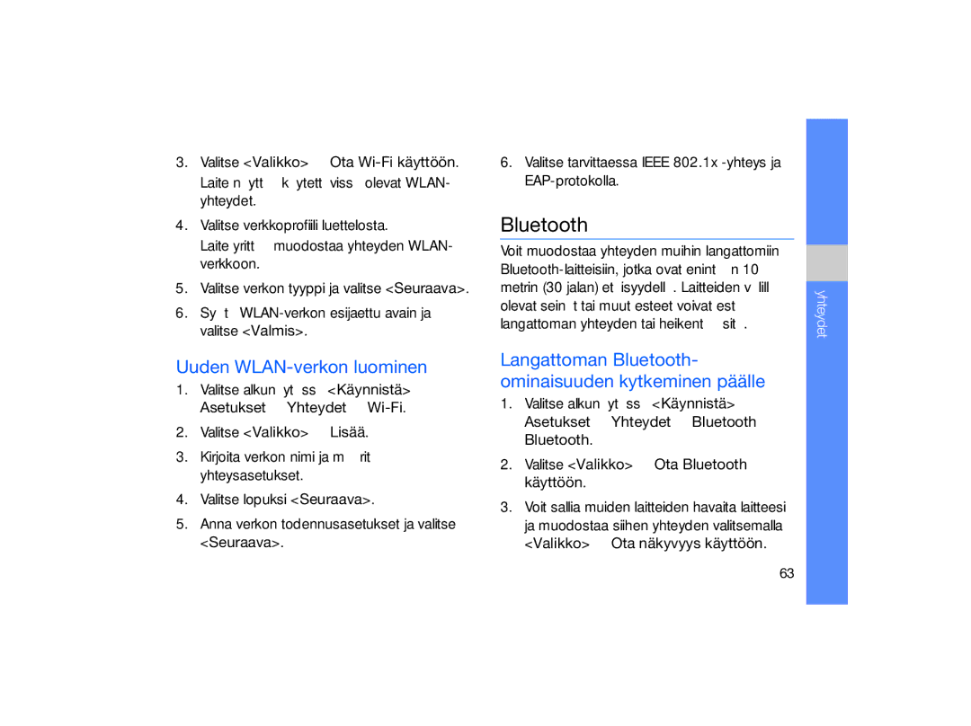 Samsung GT-B7330QKAXEE Uuden WLAN-verkon luominen, Langattoman Bluetooth- ominaisuuden kytkeminen päälle, Yhteydet 