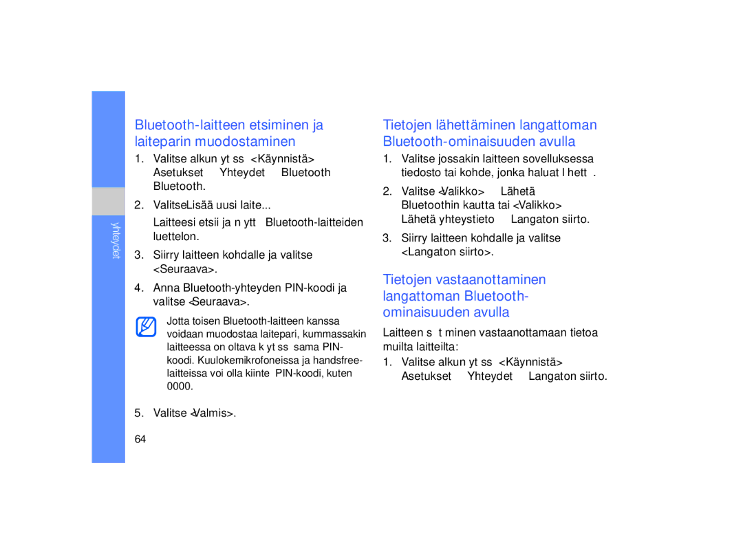 Samsung GT-B7330QKANEE, GT-B7330QKAXEE manual Bluetooth-laitteen etsiminen ja laiteparin muodostaminen 