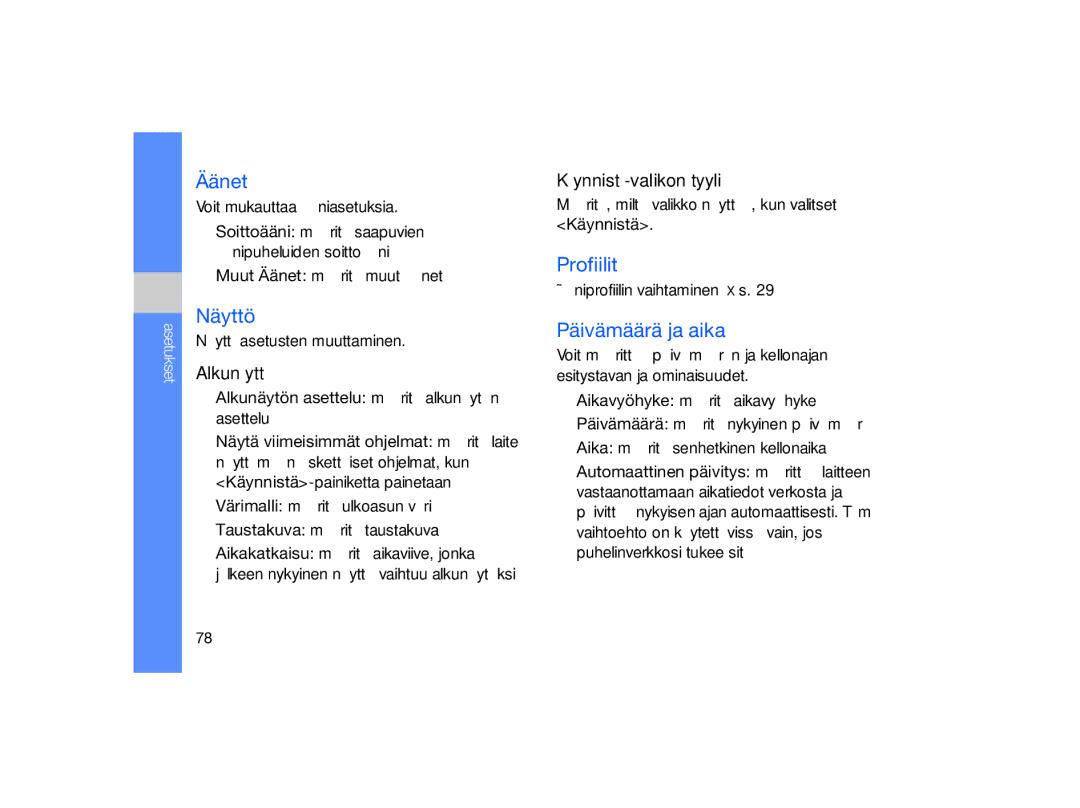 Samsung GT-B7330QKANEE, GT-B7330QKAXEE manual Äänet, Näyttö, Profiilit, Päivämäärä ja aika 