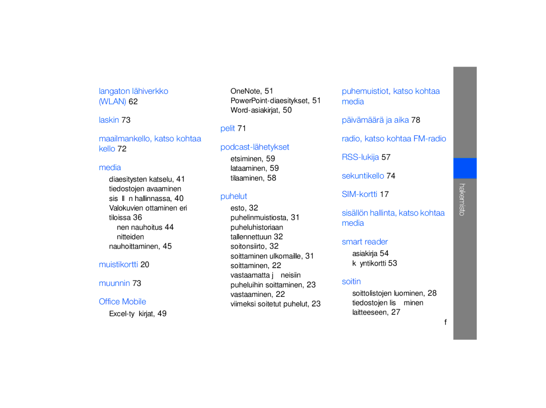 Samsung GT-B7330QKAXEE, GT-B7330QKANEE manual Excel-työkirjat OneNote, Word-asiakirjat,50, Hakemisto 