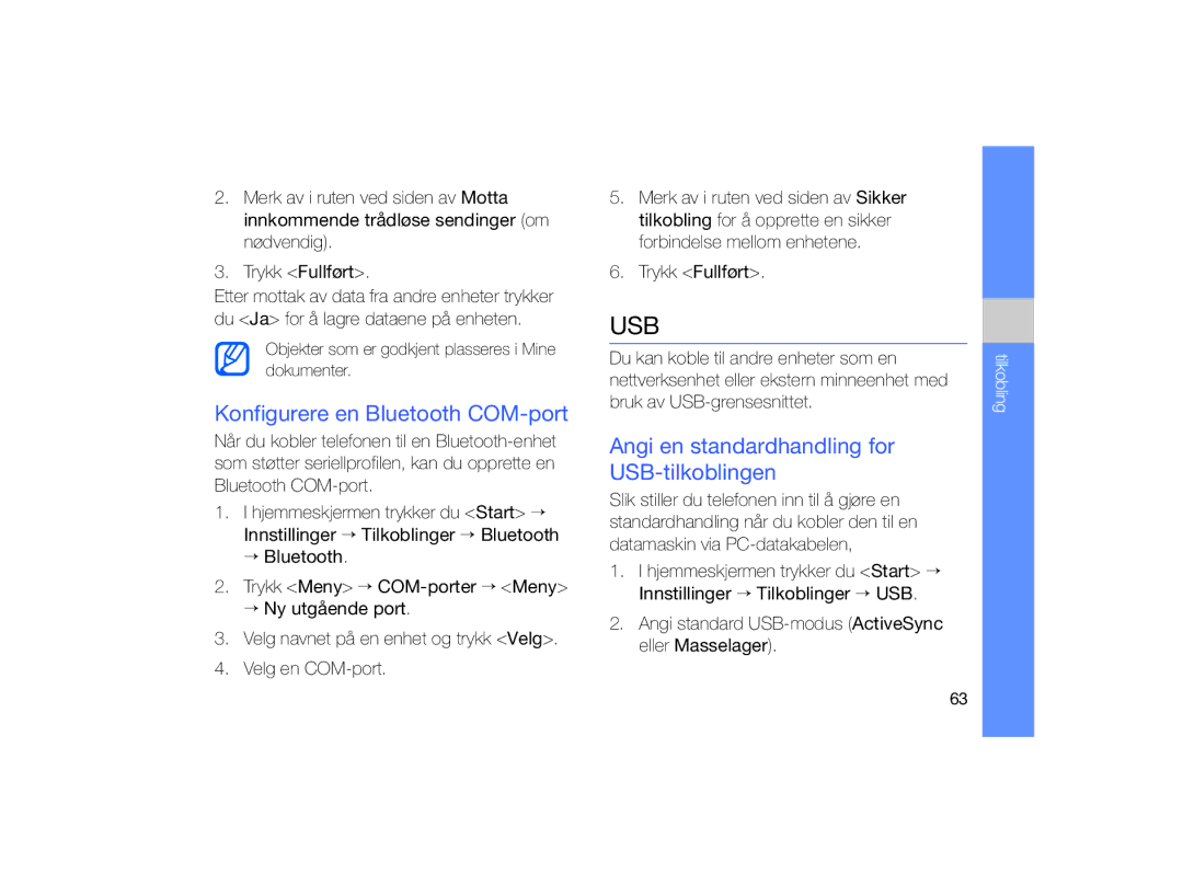 Samsung GT-B7330QKAXEE, GT-B7330QKANEE Konfigurere en Bluetooth COM-port, Angi en standardhandling for USB-tilkoblingen 