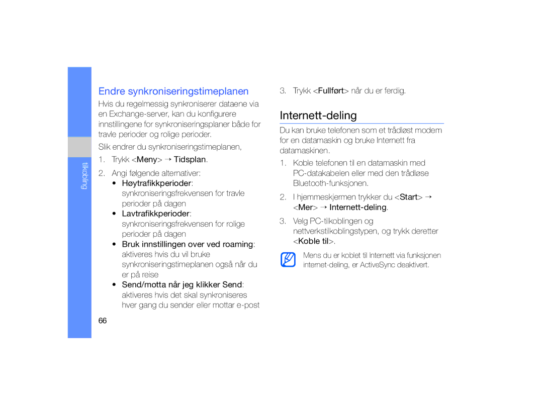 Samsung GT-B7330QKANEE, GT-B7330QKAXEE manual Internett-deling, Endre synkroniseringstimeplanen 