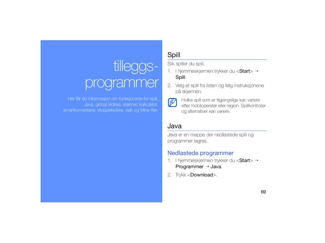 Samsung GT-B7330QKAXEE manual Spill, Nedlastede programmer, Java er en mappe der nedlastede spill og programmer lagres 