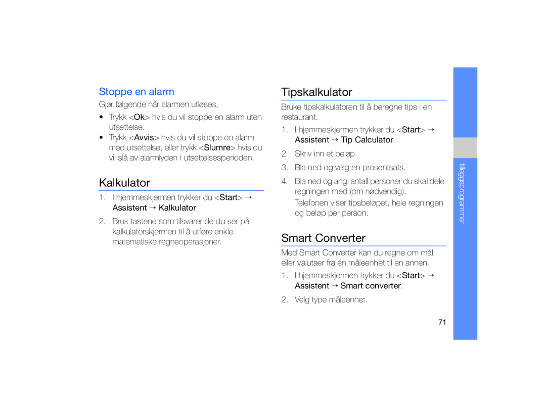 Samsung GT-B7330QKAXEE, GT-B7330QKANEE manual Kalkulator, Tipskalkulator, Smart Converter, Stoppe en alarm 