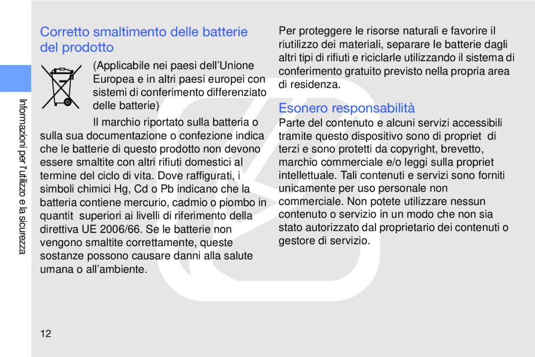 Samsung GT-B7330QKAITV, GT-B7330QKATIM, GT-B7330QKAOMN manual Corretto smaltimento delle batterie del prodotto 