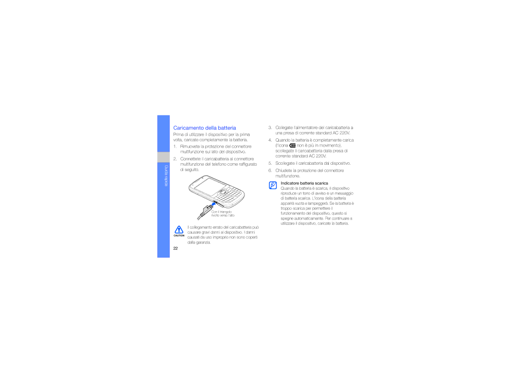 Samsung GT-B7330QKAOMN, GT-B7330QKATIM, GT-B7330QKAITV manual Caricamento della batteria 