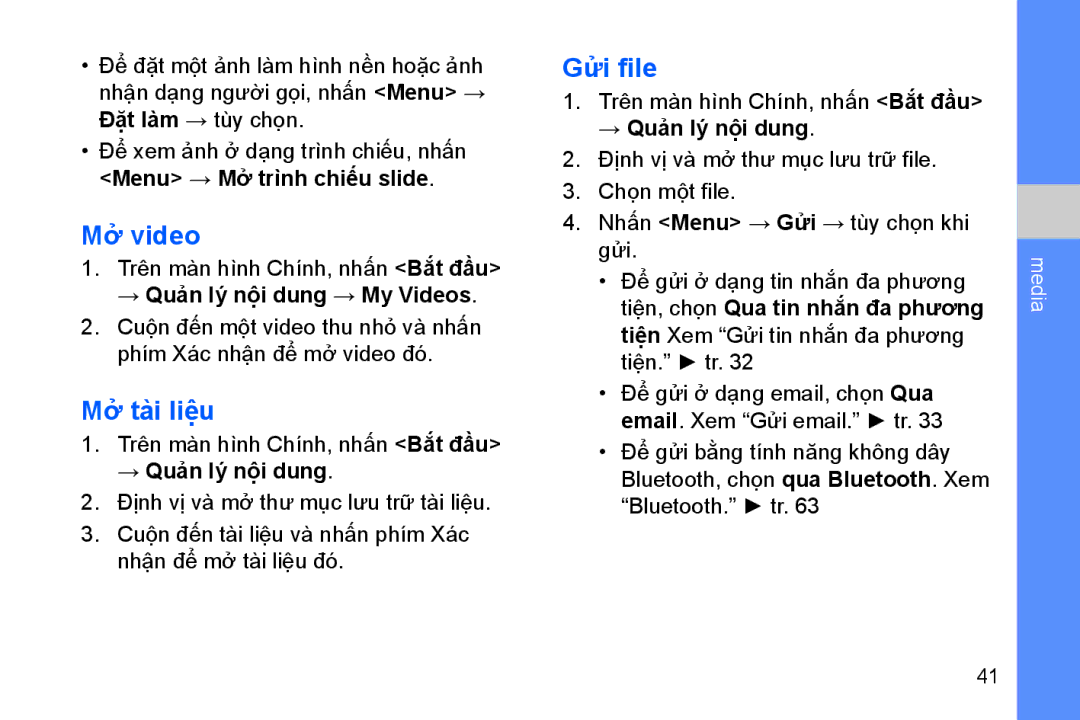 Samsung GT-B7330QKAXEV manual Mở video, Mở̉ tài liệu, Gửi file, Trên màn hình Chính, nhấn Bắt đầu → Quan lý nội dung 