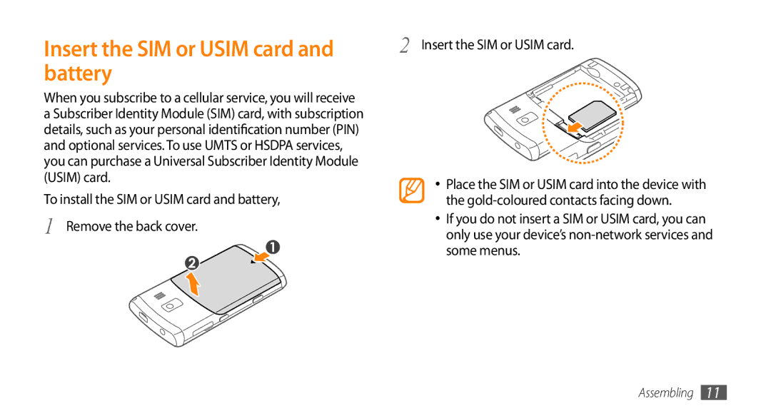 Samsung GT-B7350XKADBT, GT-B7350XKAVD2, GT-B7350XKANEE, GT-B7350XKAXEE manual Insert the SIM or Usim card and battery 