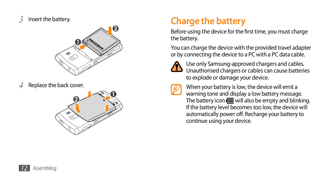 Samsung GT-B7350XKAVD2, GT-B7350XKADBT, GT-B7350XKANEE manual Charge the battery, Insert the battery Replace the back cover 