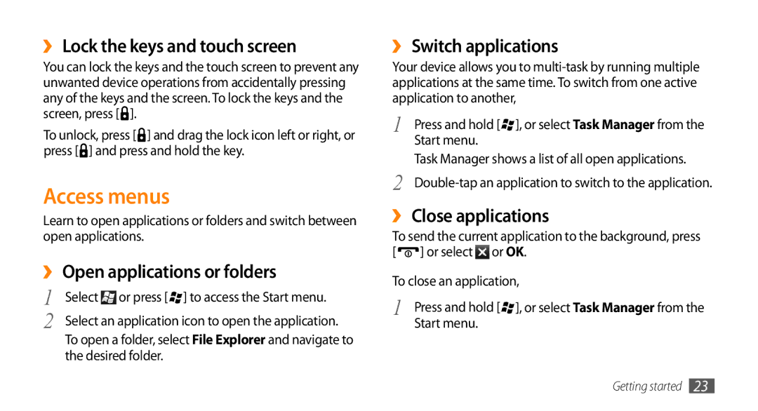 Samsung GT-B7350XKADBT, GT-B7350XKAVD2 Access menus, ›› Lock the keys and touch screen, ›› Open applications or folders 