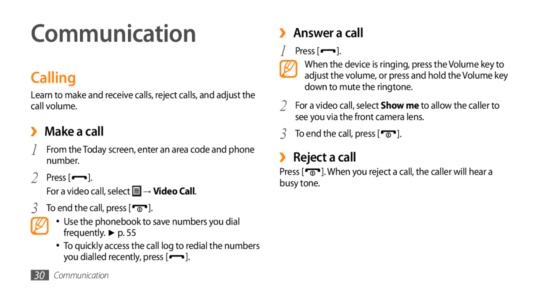 Samsung GT-B7350XKAXEE, GT-B7350XKADBT manual Communication, Calling, ›› Make a call, ›› Answer a call, ›› Reject a call 