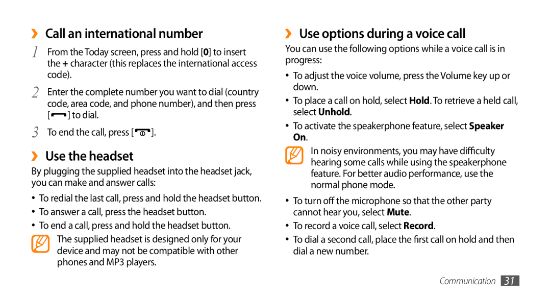 Samsung GT-B7350XKADBT manual ›› Call an international number, ›› Use the headset, ›› Use options during a voice call, Code 