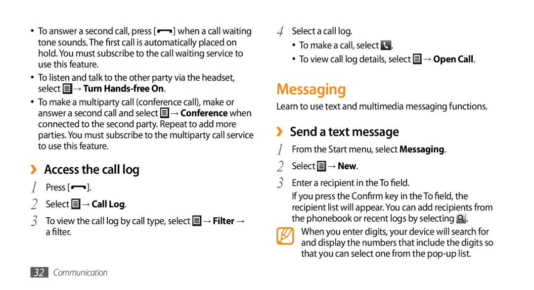 Samsung GT-B7350XKAVD2, GT-B7350XKADBT, GT-B7350XKANEE manual Messaging, ›› Access the call log, ›› Send a text message 